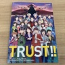 ​【「ラウドヒル計画」大型公演「TRUST!!」】